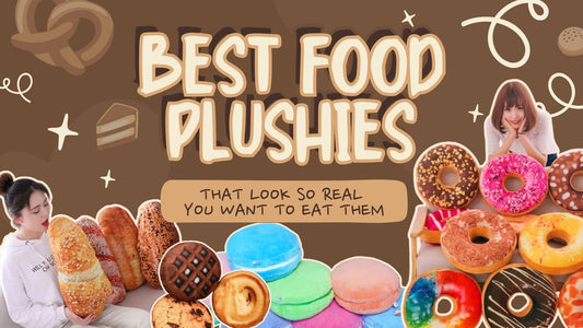 Best Food Plushies that Look So Real You Want to Eat Them